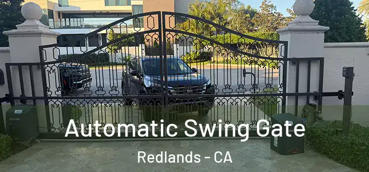 Automatic Swing Gate Redlands - CA