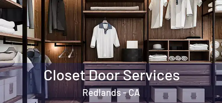 Closet Door Services Redlands - CA