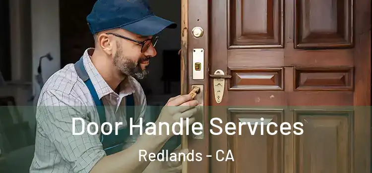  Door Handle Services Redlands - CA