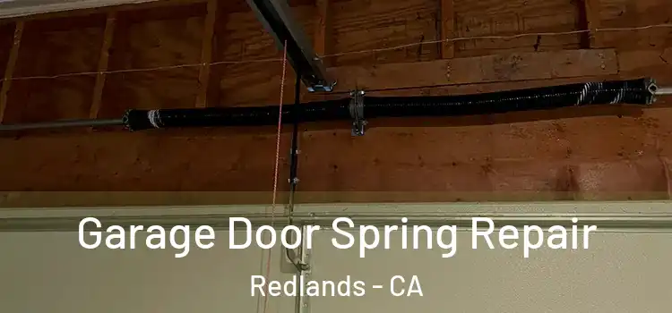  Garage Door Spring Repair Redlands - CA