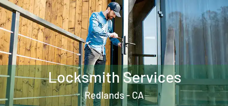  Locksmith Services Redlands - CA