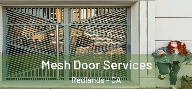  Mesh Door Services Redlands - CA