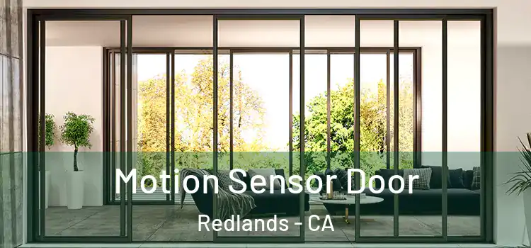  Motion Sensor Door Redlands - CA