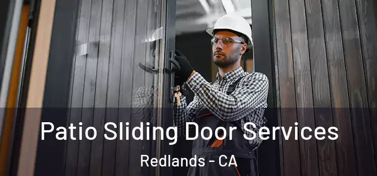  Patio Sliding Door Services Redlands - CA