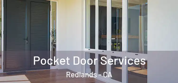Pocket Door Services Redlands - CA