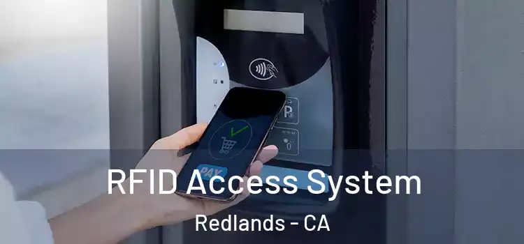  RFID Access System Redlands - CA