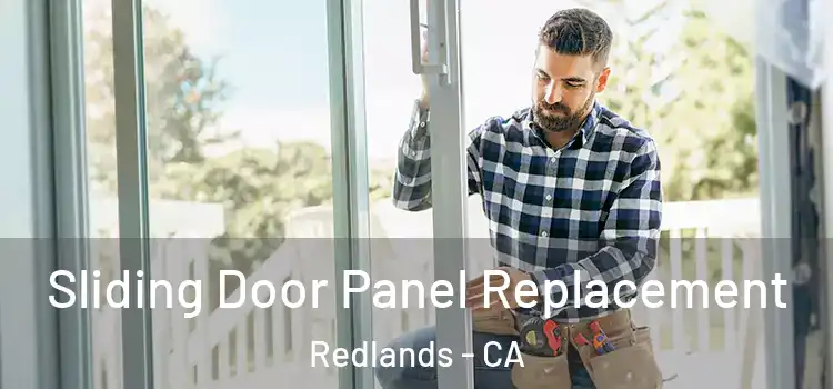  Sliding Door Panel Replacement Redlands - CA