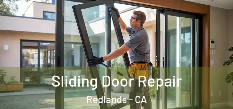 Sliding Door Repair Redlands - CA